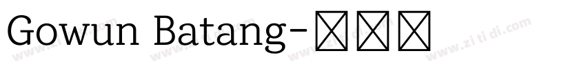 Gowun Batang字体转换